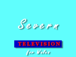 Severn Television - For Wales