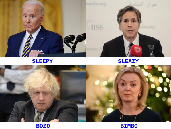 Montage of photos of Joe Biden, Anthony Blinken, Boris Johnson and Liz Truss, captioned 'Sleepy', 'Sleazy', 'Bozo' and 'Bimbo' respectively