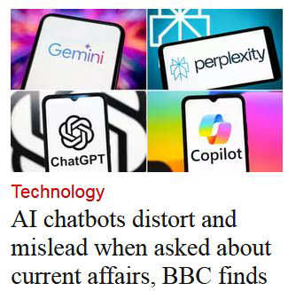 Guardian headline: 'AI chatbots distort and mislead when asked about current affairs, BBC finds'