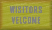 Sign saying 'Wisitors Velcome'