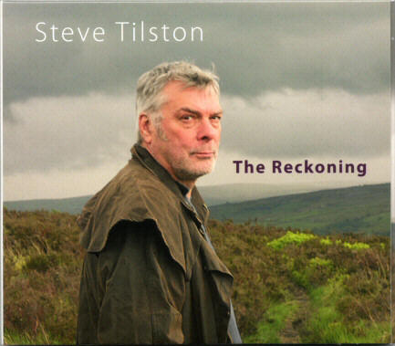 Cover of Steve Tilston's album 'The Reckoning'