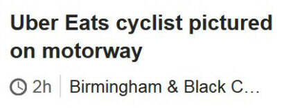 Screenshot of headline: 'Uber Eats cyclist pictured on motorway'