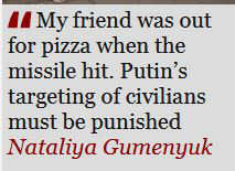 Screenshot from the Guardian: 'My friend was out for pizza when the missile hit. Putin's targeting of civilians must be punished'