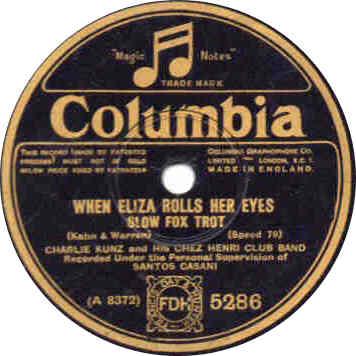 Picture of the label of 'When Eliza Rolls Her Eyes' by Charlie Kunz And His Chez Henri Club Band